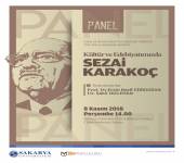 PANEL: Kültür ve Edebiyatımızda Sezai KARAKOÇ