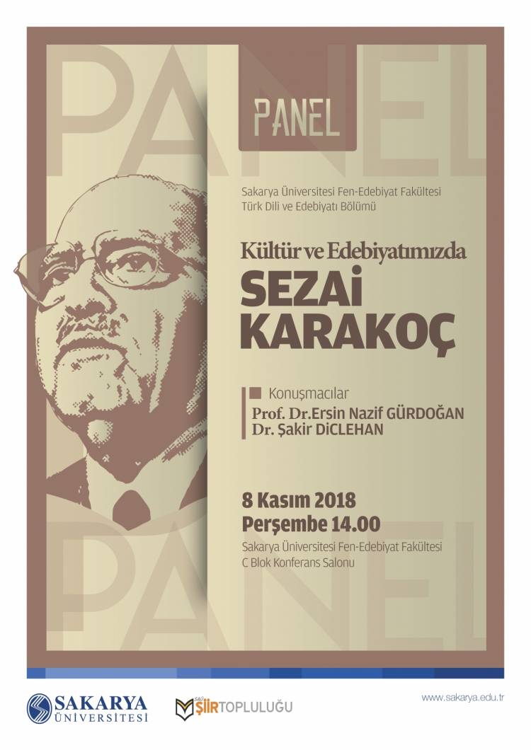PANEL: Kültür ve Edebiyatımızda Sezai KARAKOÇ